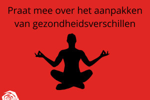 PvdA Amstelveen organiseert op 10 juni een online thema-avond Aanpakken Gezondheidsverschillen